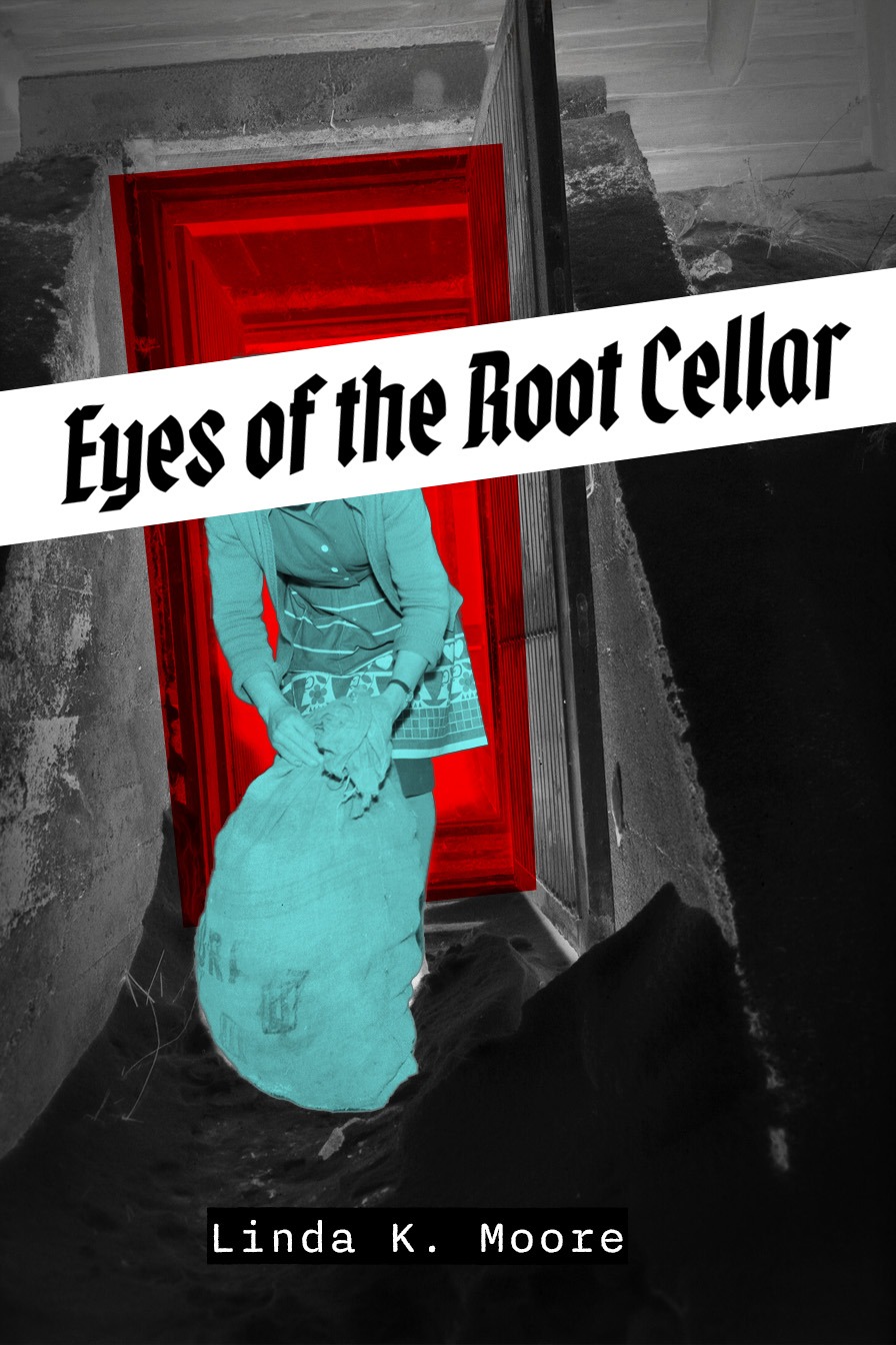 Cover of Eyes of the Root Cellar