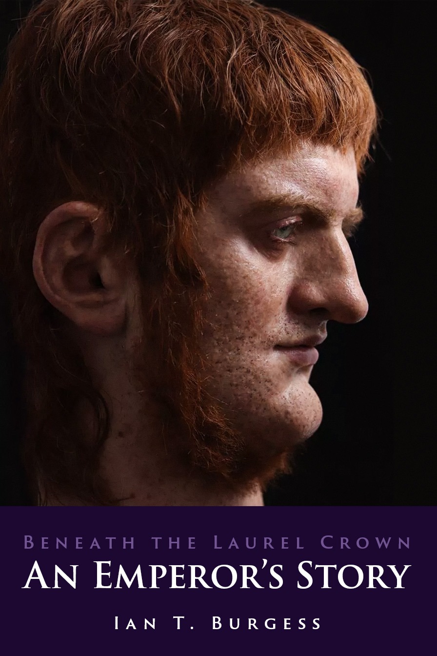 Cover of Beneath the Laurel Crown: An Emperor’s Story